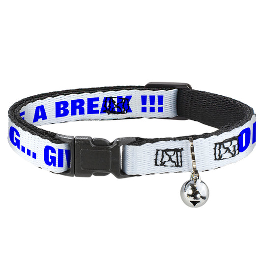 Cat Collar Breakaway - OMG GIVE ME A BREAK!!! White Royal