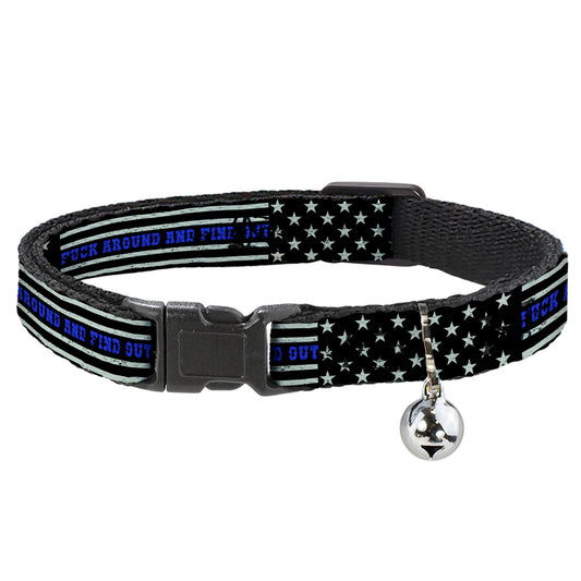 Breakaway Cat Collar with Bell - FAFO FUCK AROUND AND FIND OUT Thin Blue Line Flag