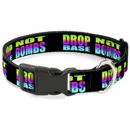 Plastic Clip Collar - DROP BASS NOT BOMBS Black/Rainbow