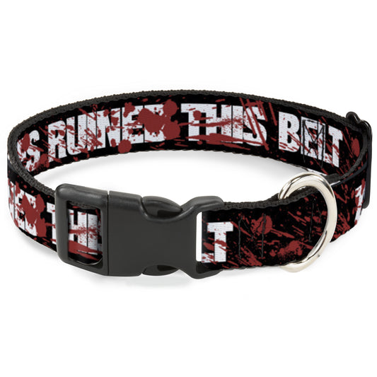 Plastic Clip Collar - ZOMBIES RUINED THIS BELT Black/White/Red Splatter
