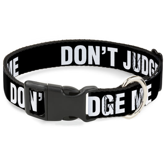 Plastic Clip Collar - DON'T JUDGE ME Black/White