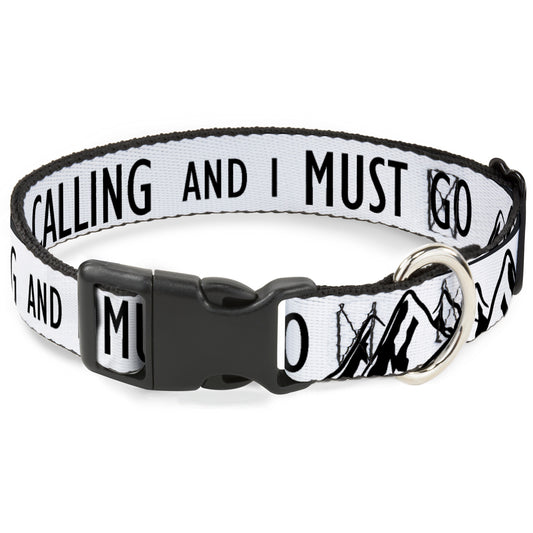 Plastic Clip Collar - THE MOUNTAINS ARE CALLING AND I MUST GO/Mountains Outline White/Black