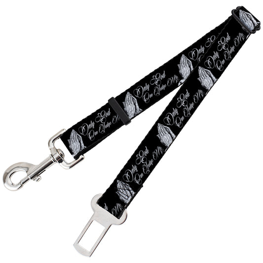 Dog Safety Seatbelt for Cars - ONLY GOD CAN JUDGE ME Script Praying Hands Black White