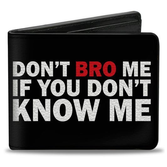 Bi-Fold Wallet - DON'T BRO ME IF YOU DON'T KNOW ME Black White Red