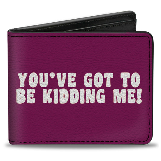 Bi-Fold Wallet - YOU'VE GOT TO BE KIDDING ME! Purple White